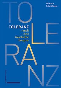 Cover: 9783796544408 | Toleranz - auch eine Geschichte Europas | Heinrich Schmidinger | Buch
