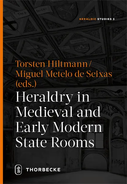 Heraldry in Medieval and Early Modern State Rooms Gebunden