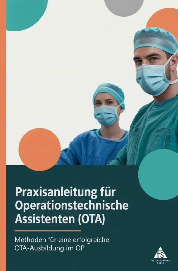 Cover: 9783819774508 | Praxisanleitung für Operationstechnische Assistenten (OTA) | Schäfer