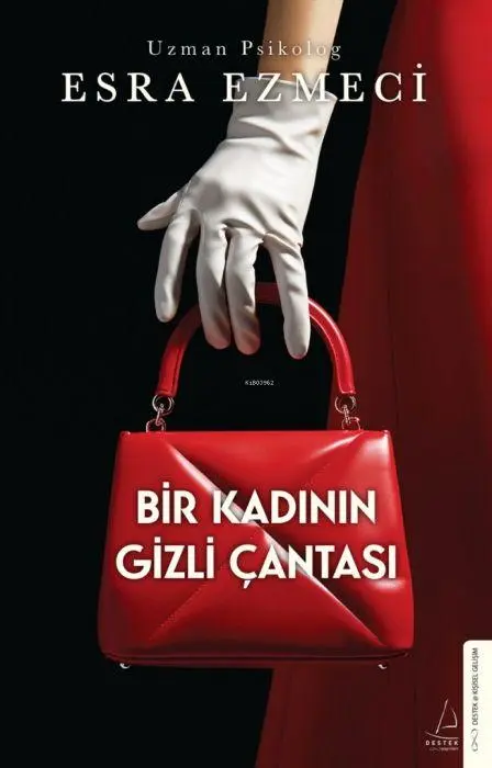 Cover: 9786258594508 | Bir Kadinin Gizli Cantasi | Esra Ezmeci | Taschenbuch | Türkisch