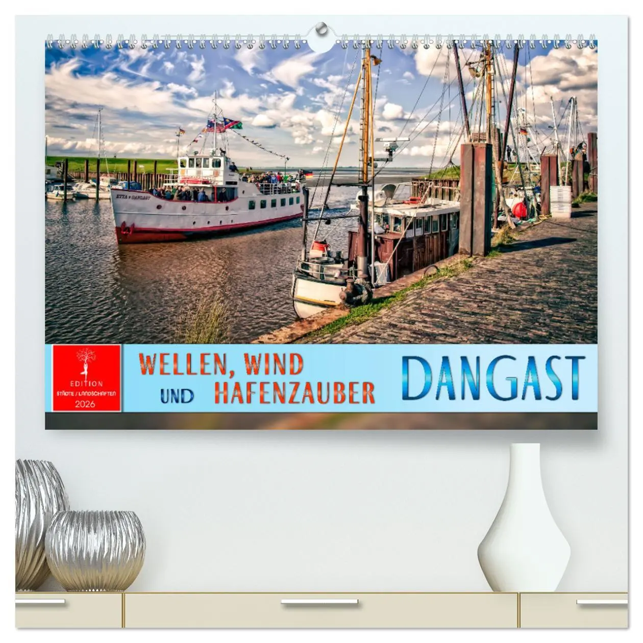 Cover: 9783457254608 | Dangast - Wellen, Wind und Hafenzauber (hochwertiger Premium...