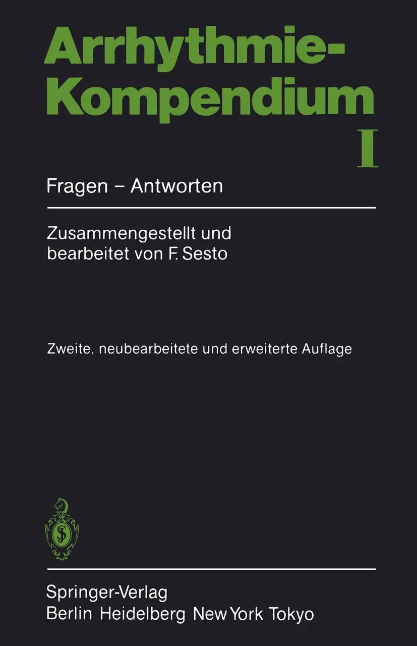 Cover: 9783540174608 | Arrhythmie-Kompendium I | Fragen - Antworten | Fred Sesto | Buch | xi