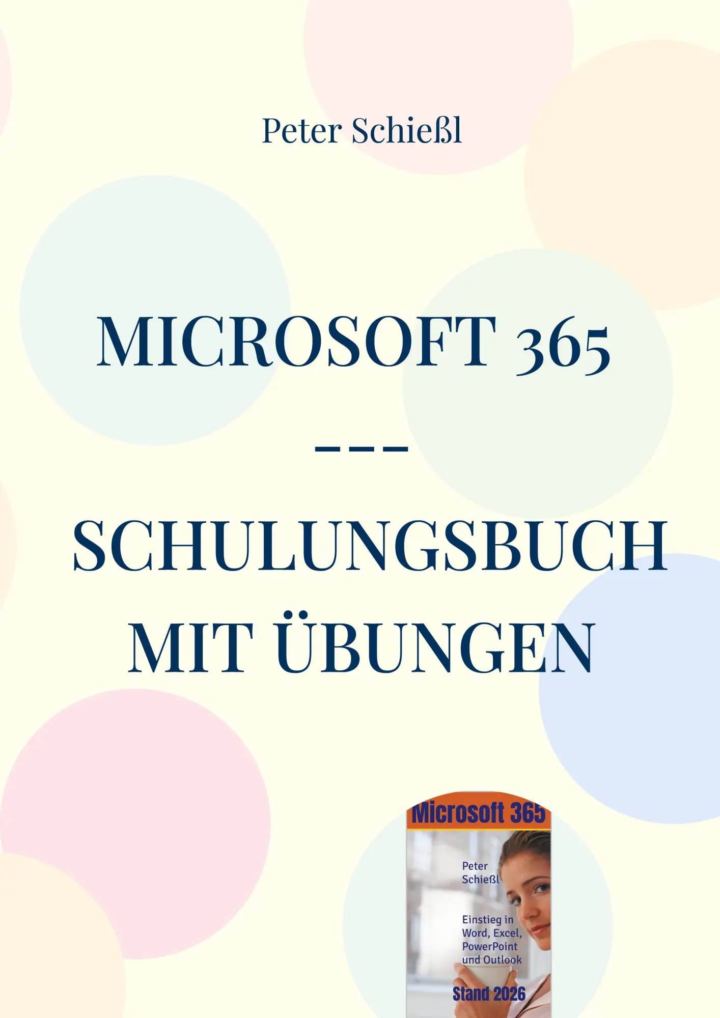 Cover: 9783819214608 | Microsoft 365 - Schulungsbuch mit Übungen | Für das Jahr 2026 | Buch