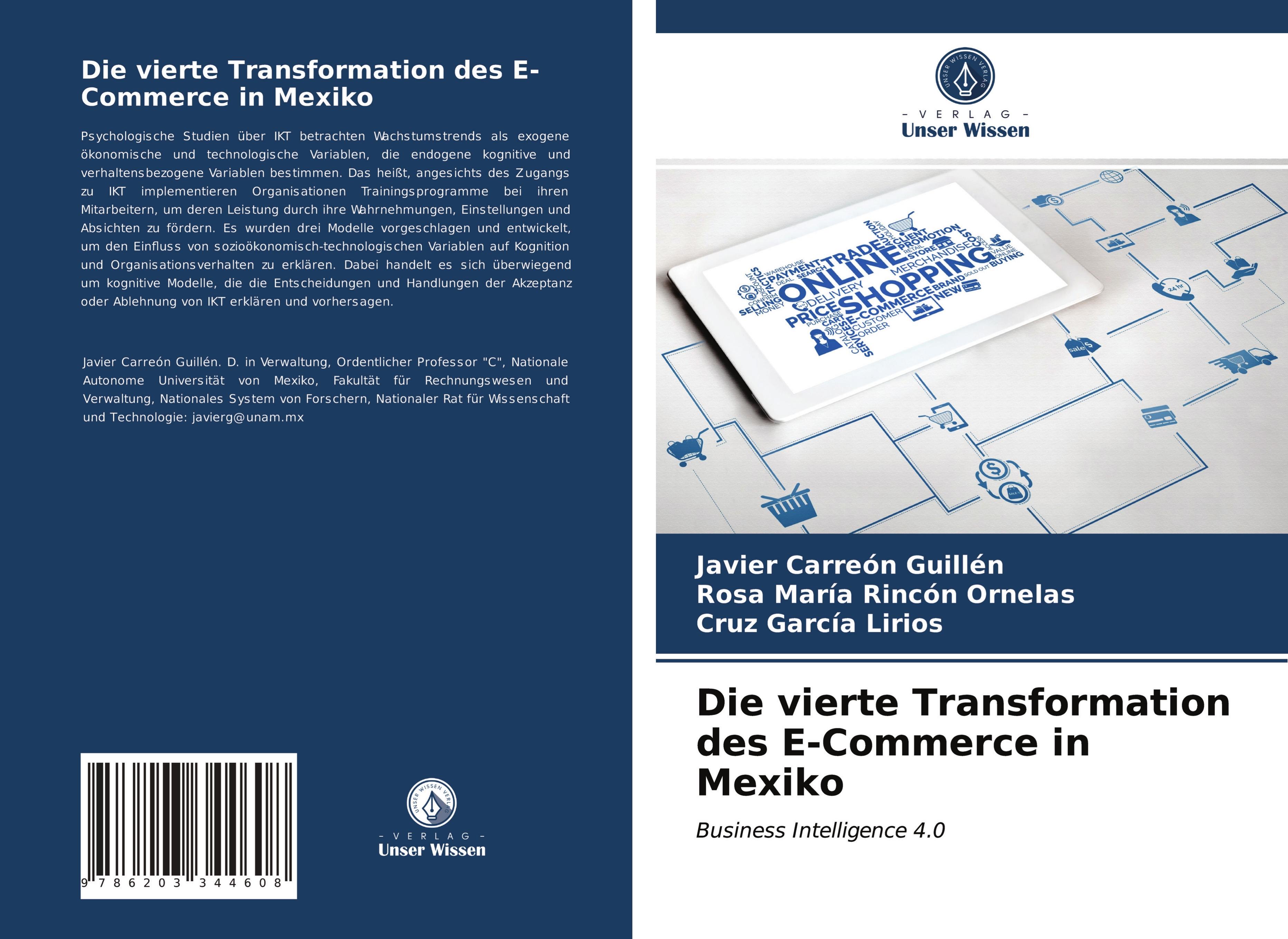 Die vierte Transformation des E-Commerce in Mexiko | Business Intelligence 4.0 | Javier Carreón Guillén (u. a.) | Taschenbuch | Paperback | 92 S. | Deutsch | 2021 | Verlag Unser Wissen - Carreón Guillén, Javier