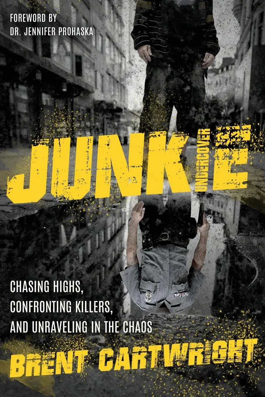 Cover: 9798992104608 | Undercover Junkie | Brent Cartwright | Taschenbuch | Englisch | 2025