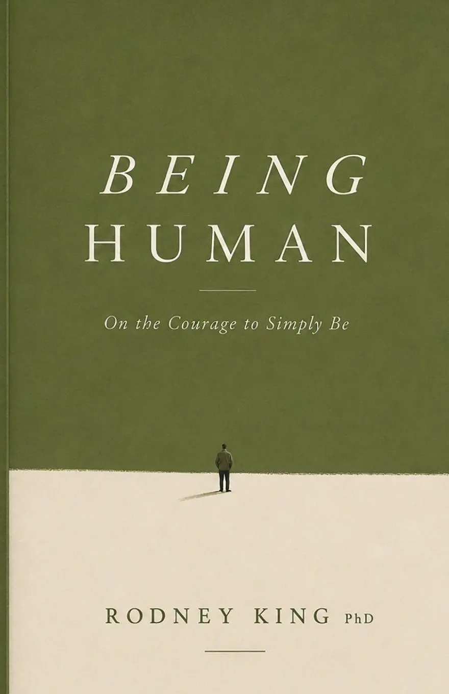 Cover: 9781066774708 | Being Human | On the Courage to Simply Be | Rodney King | Taschenbuch