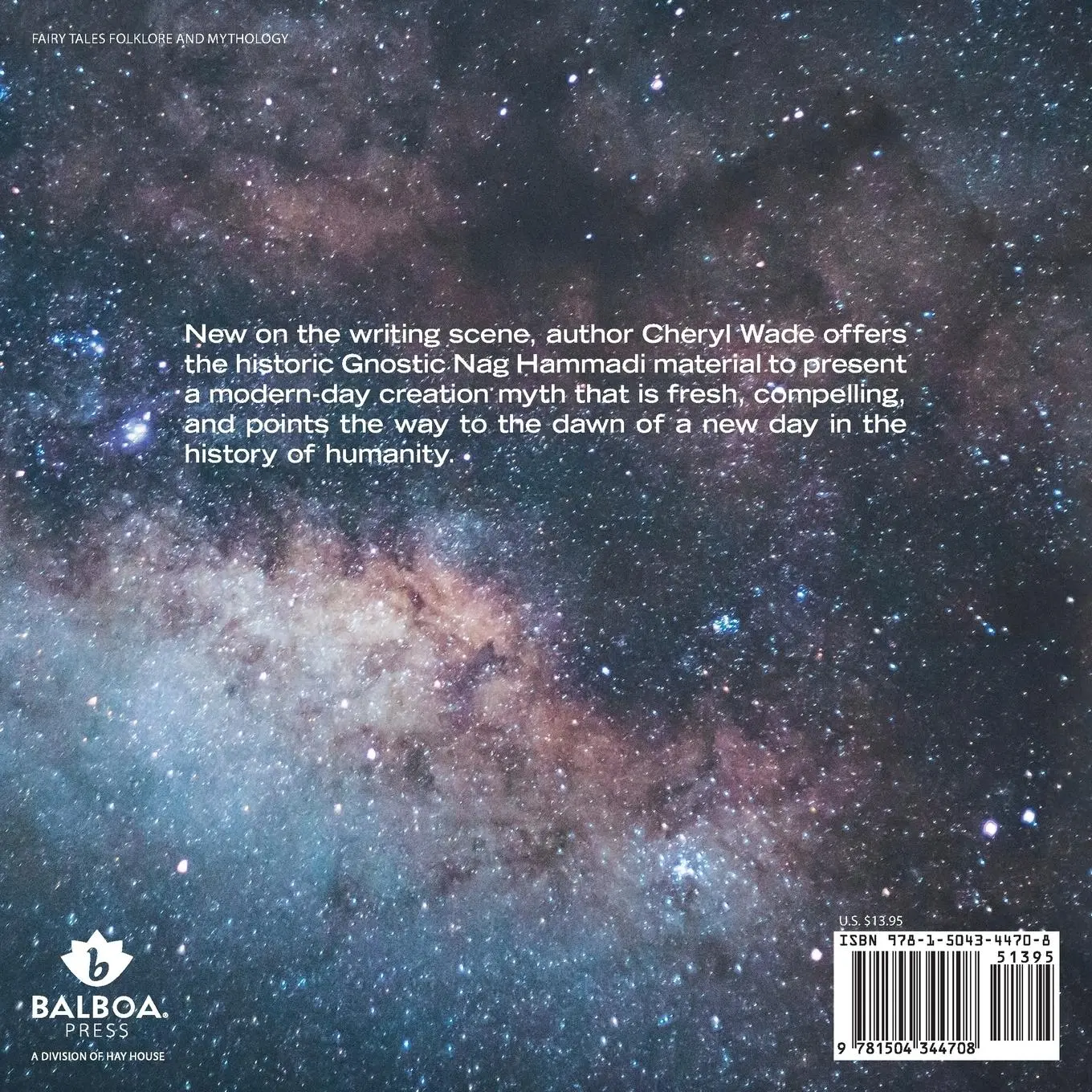 Rückseite: 9781504344708 | The Luminous Child-A Tale of Myth, Metaphor and Magic | Wade | Buch