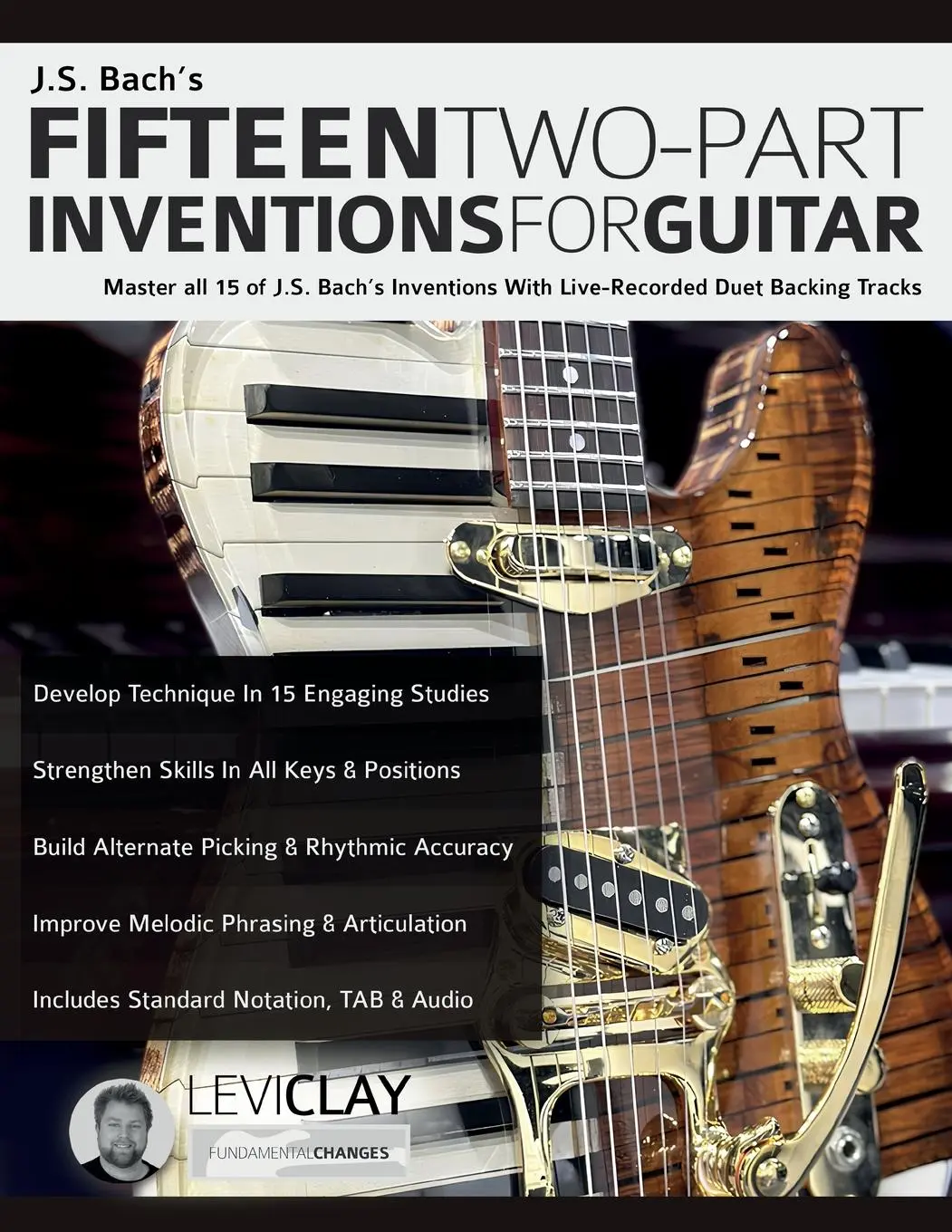 Cover: 9781789334708 | J.S. Bach's Fifteen Two-Part Inventions For Guitar | Levi Clay (u. a.)