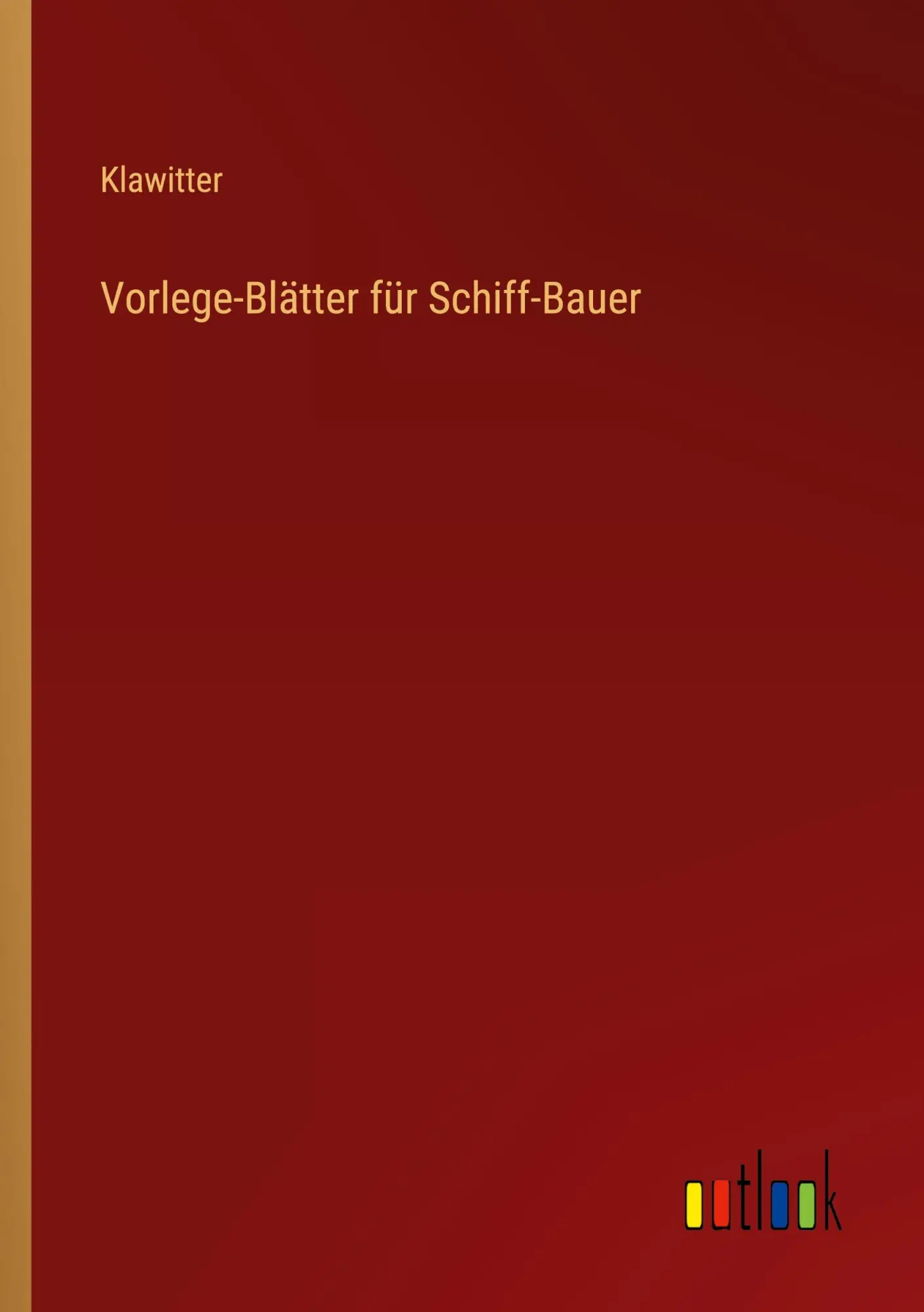 Cover: 9783368454708 | Vorlege-Blätter für Schiff-Bauer | Klawitter | Taschenbuch | Paperback
