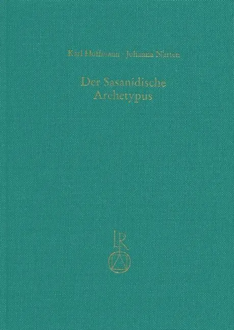 Cover: 9783882264708 | Der Sasanidische Archetypus | Karl Hoffmann (u. a.) | Buch | Reichert