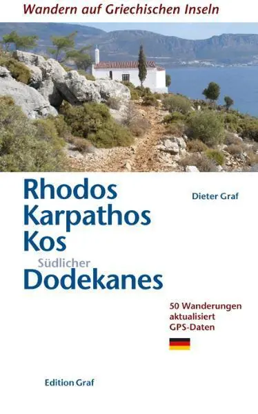 Cover: 9783981404708 | Rhodos, Karpathos, Kos, Südlicher Dodekanes | Dieter Graf | Buch