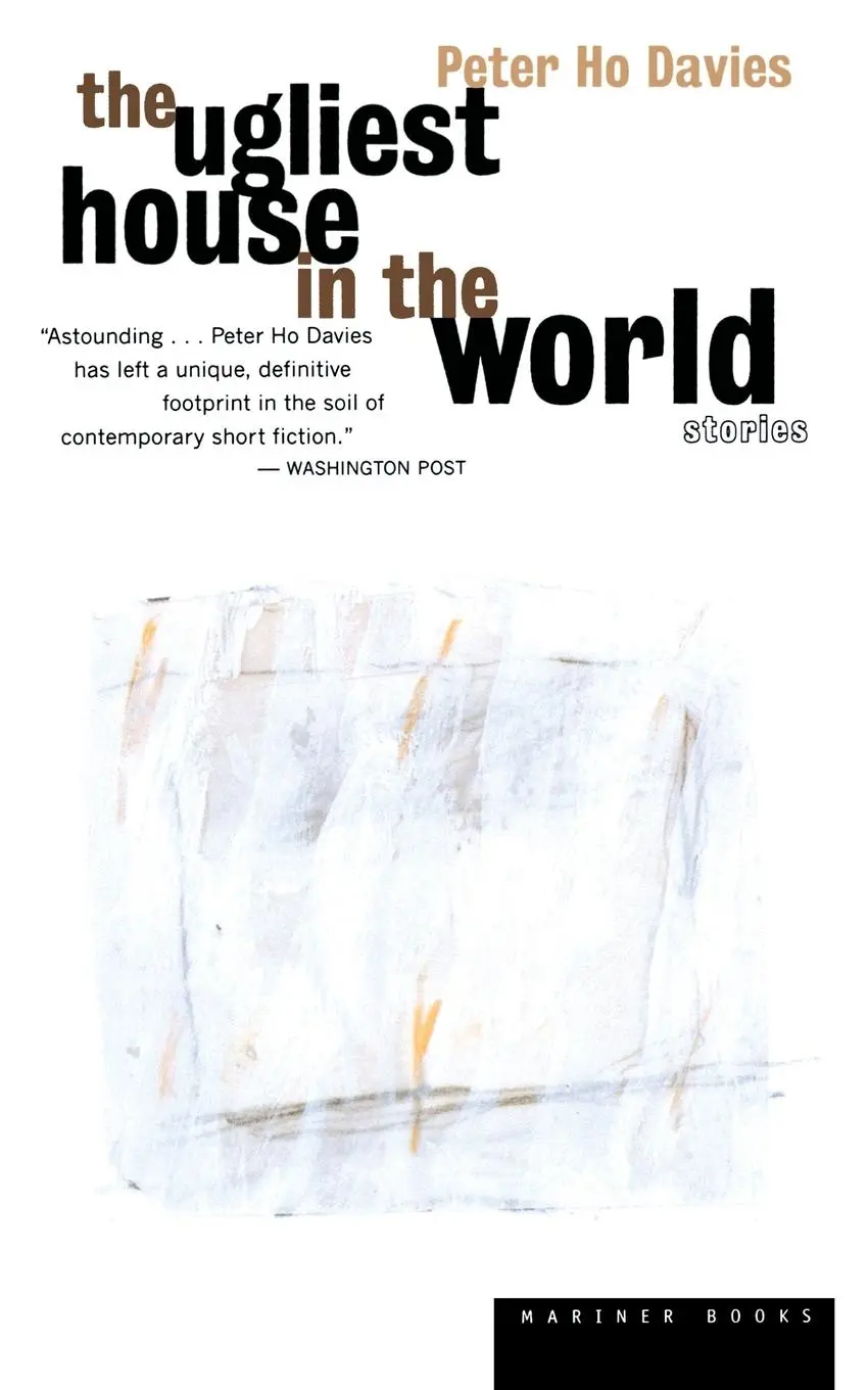 Cover: 9780395924808 | The Ugliest House in the World | Stories | Peter Ho Davies | Buch