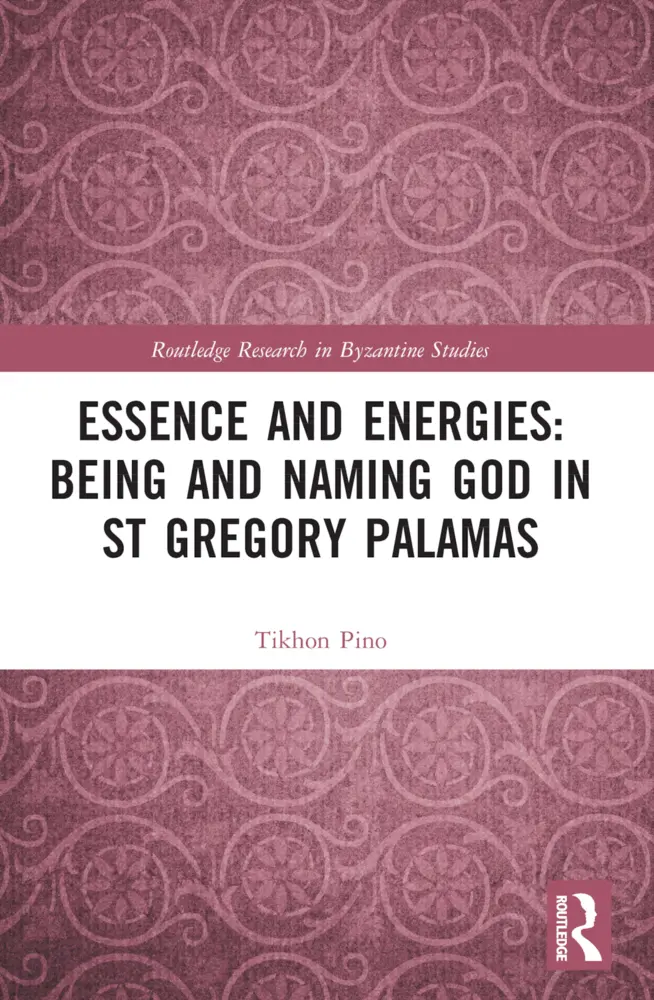 Cover: 9781032244808 | Essence and Energies | Being and Naming God in St Gregory Palamas