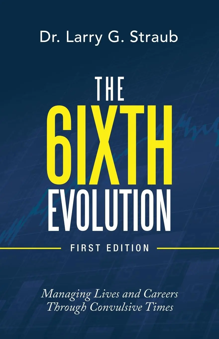 Cover: 9781665714808 | The 6Ixth Evolution | Larry G. Straub | Taschenbuch | Englisch | 2022