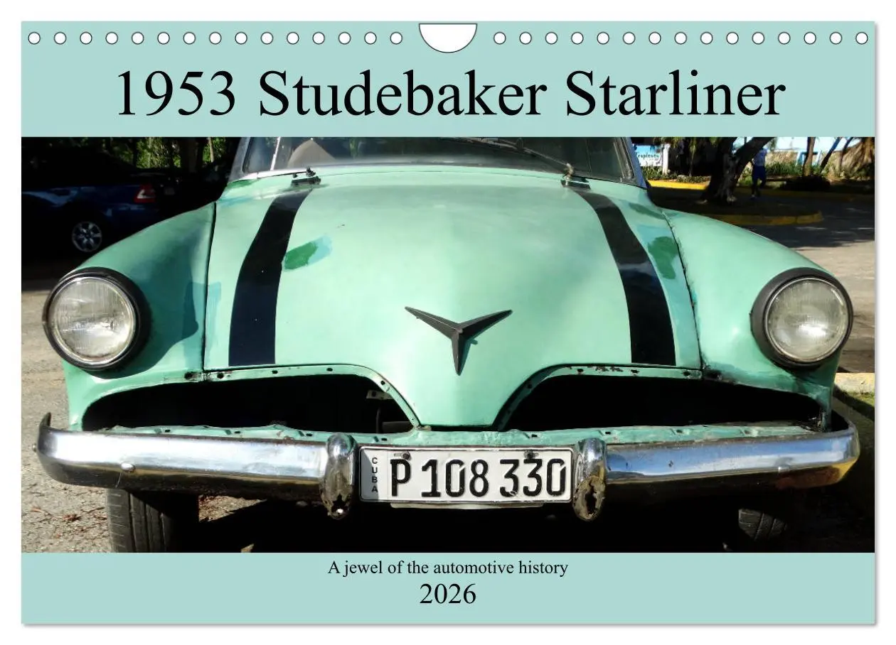 Cover: 9783516564808 | 1953 Studebaker Starliner (Wall Calendar 2026 DIN A4 landscape),...