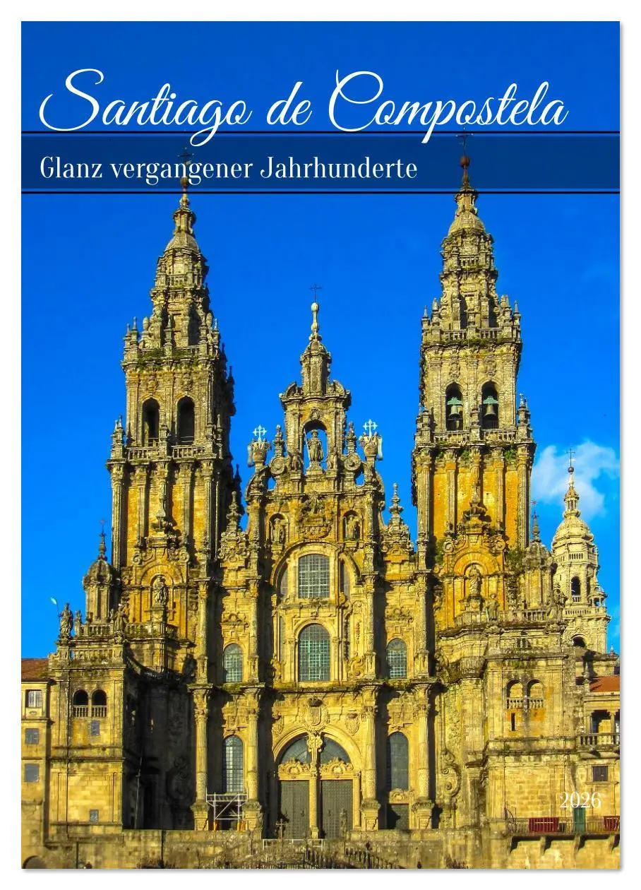 Cover: 9783516634808 | Santiago de Compostela - Glanz vergangener Jahrhunderte...