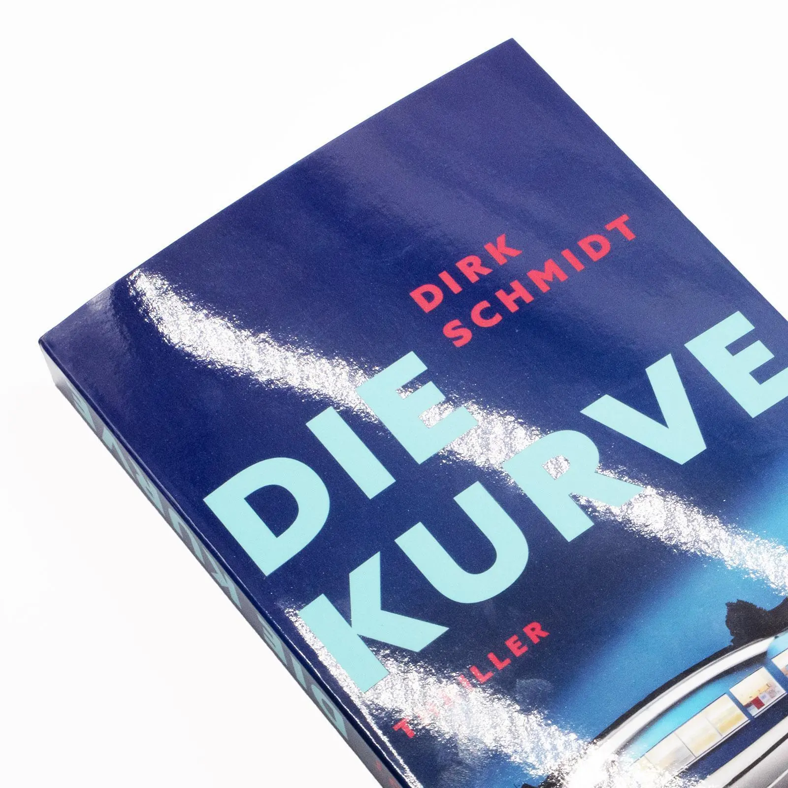 Bild: 9783518474808 | Die Kurve | Thriller Gangsterroman meets Coming-of-age-Story | Schmidt