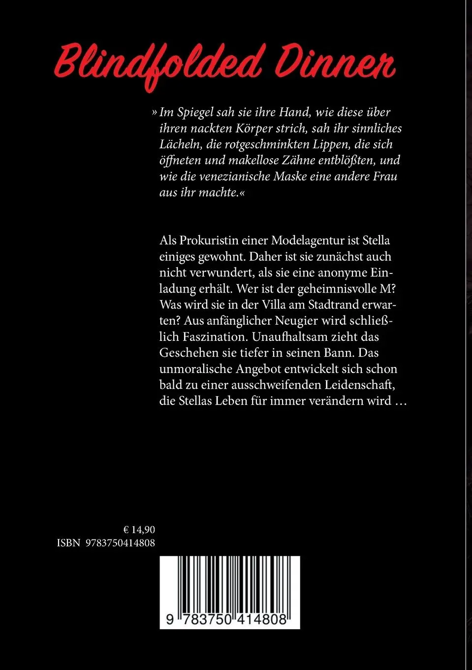 Rückseite: 9783750414808 | Blindfolded Dinner | Erotikroman | Bernd Walhorn | Taschenbuch | 2019