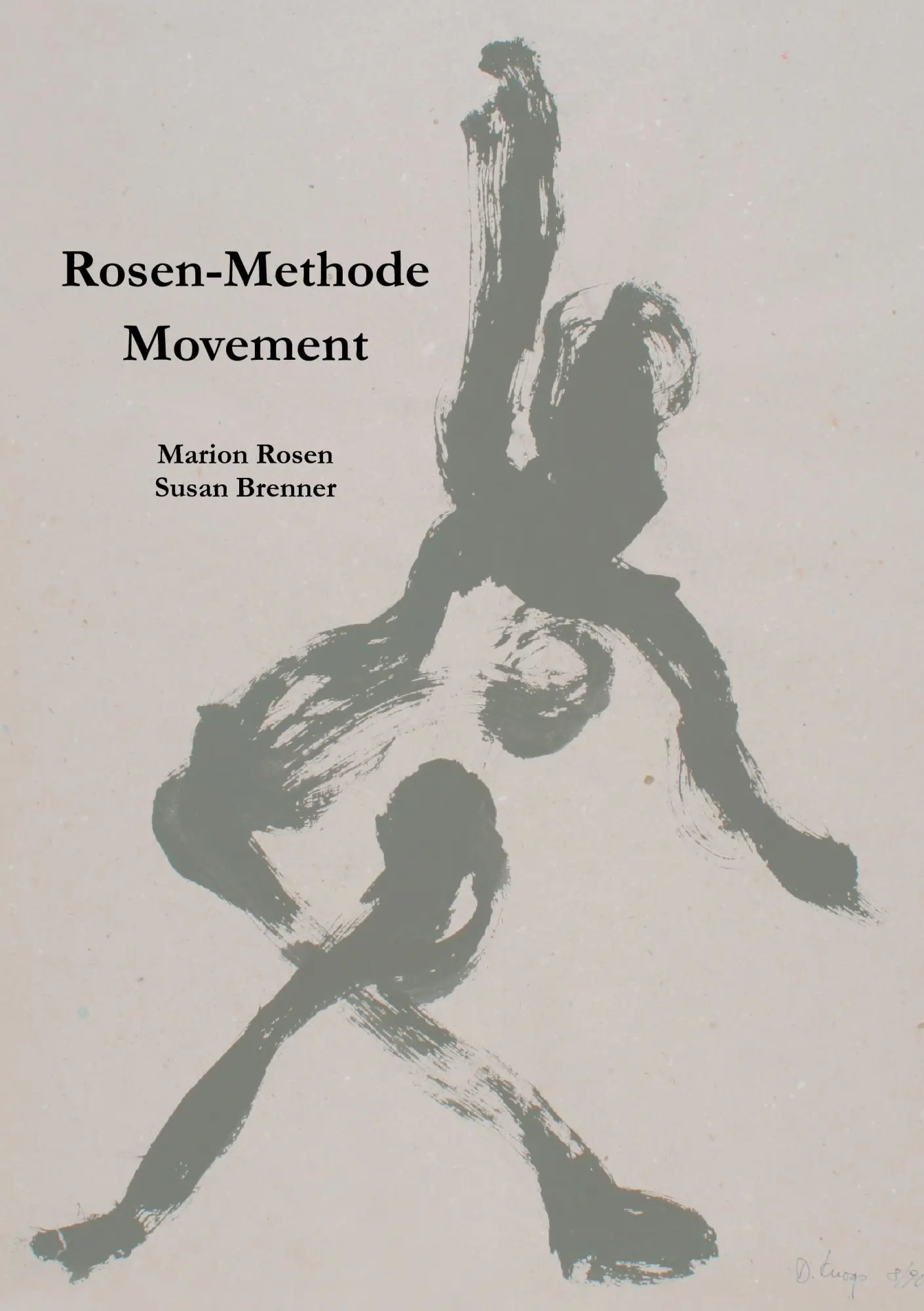 Cover: 9783839164808 | Rosen-Methode Movement | Marion Rosen (u. a.) | Taschenbuch | 100 S.