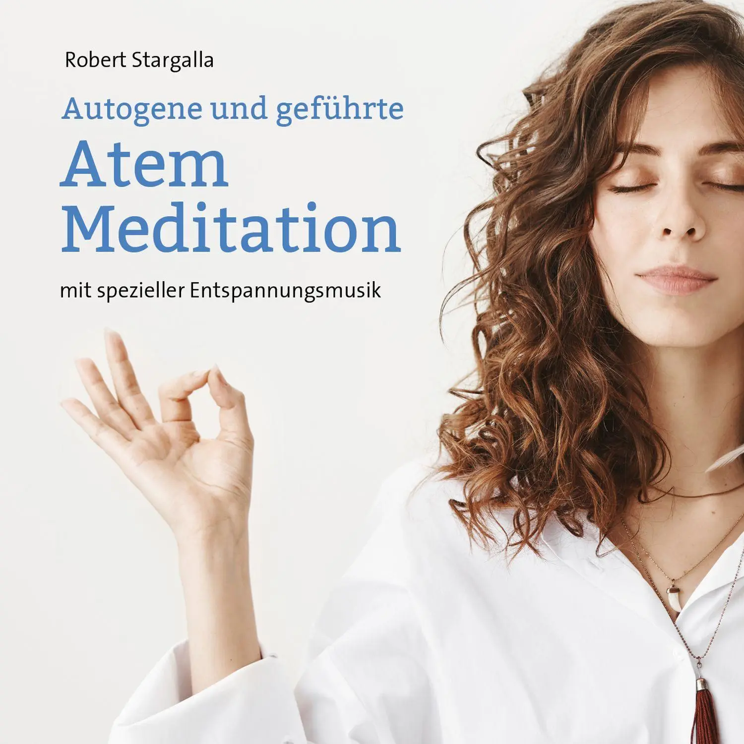 Cover: 9783957664808 | Atem Meditation | Robert Stargalla | Audio-CD | 41 Min. | Deutsch