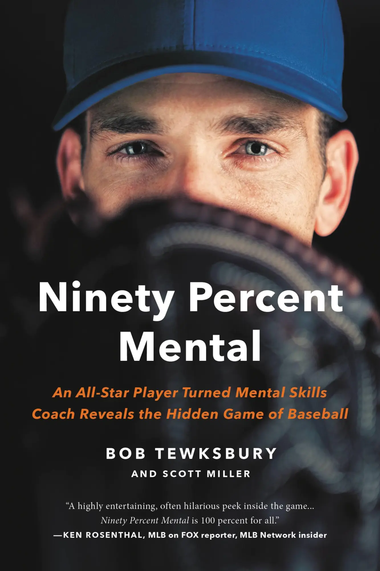 Cover: 9780738234908 | Ninety Percent Mental | Bob Tewksbury | Taschenbuch | Englisch | 2020