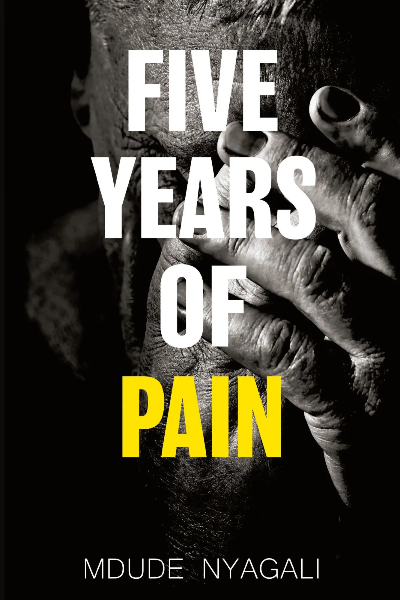 Cover: 9781804394908 | Five Years of Pain | Mdude Nyagali | Taschenbuch | Englisch | 2024