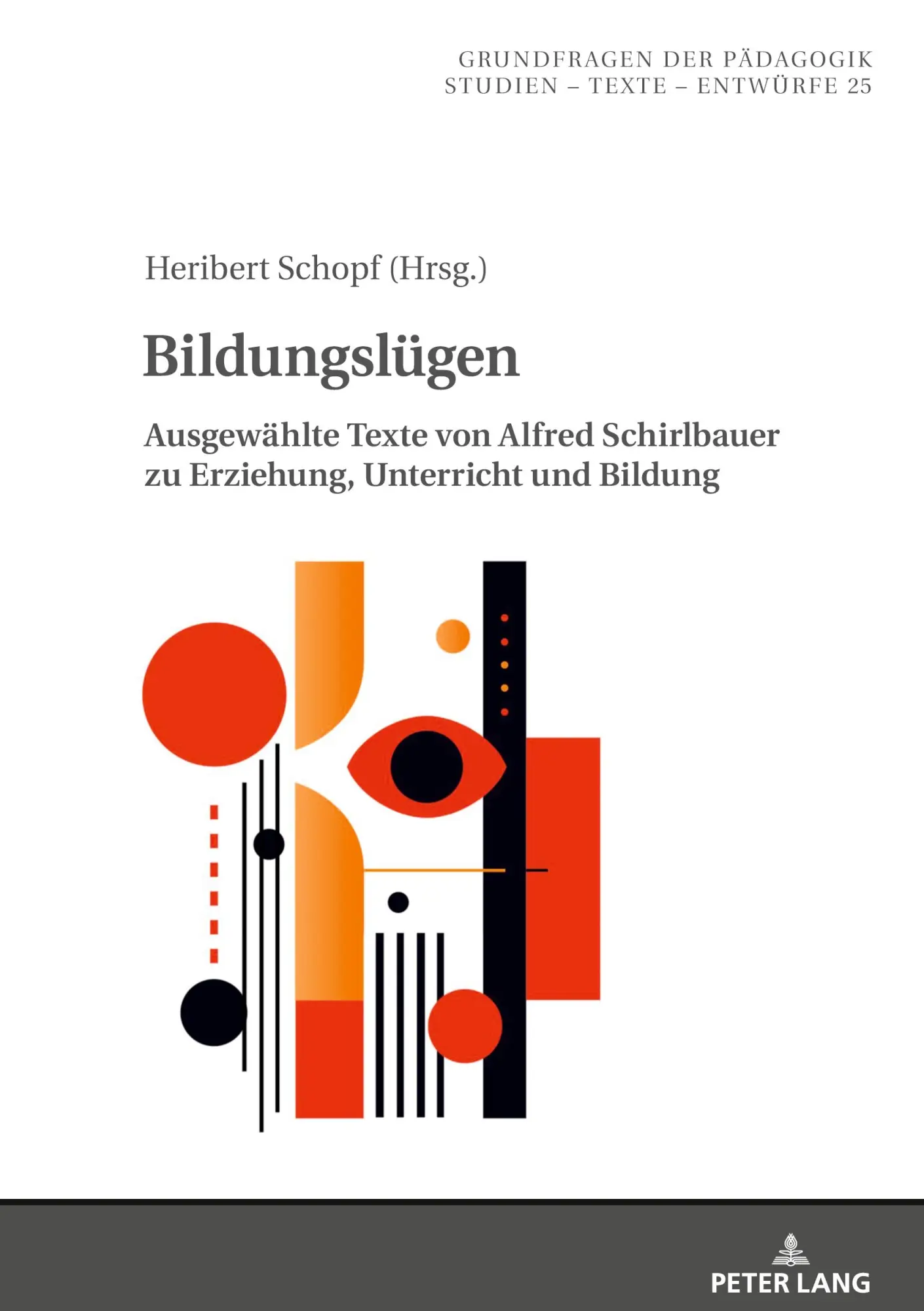Cover: 9783631914908 | Bildungslügen | Alfred Schirlbauer | Buch | 340 S. | Deutsch | 2024