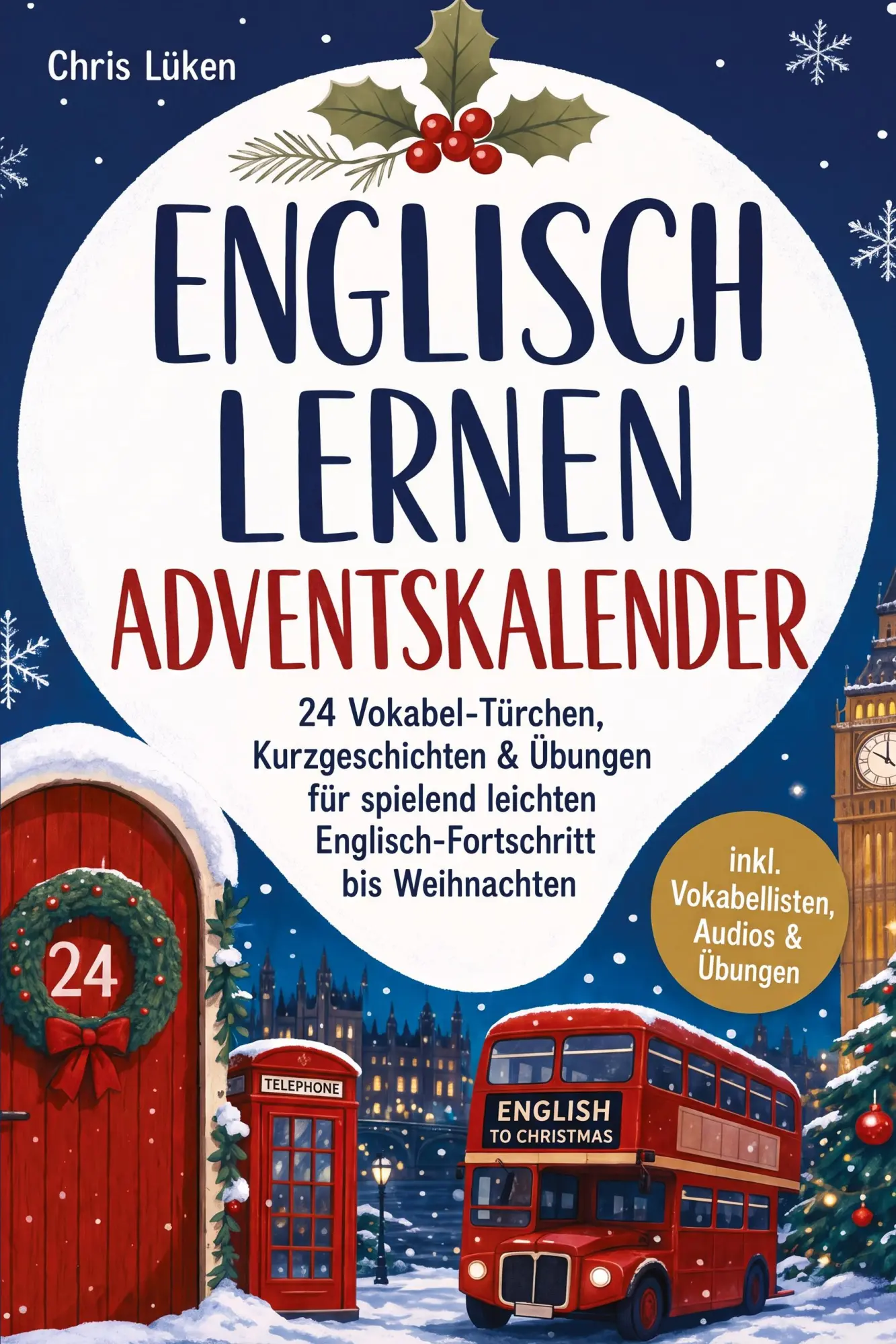 Cover: 9783694384908 | Englisch lernen Adventskalender: 24 Vokabel-Türchen,...