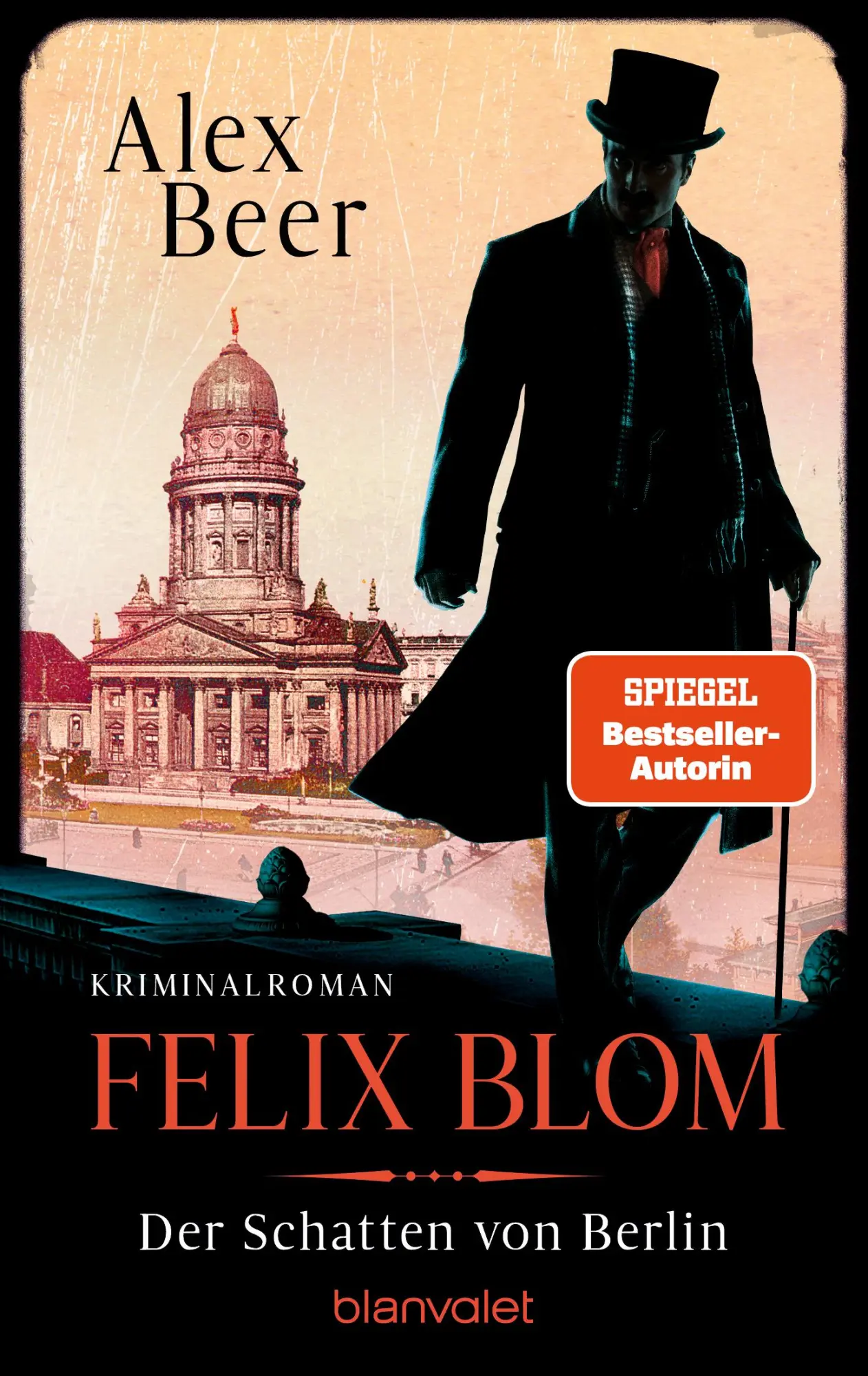 Cover: 9783734114908 | Felix Blom. Der Schatten von Berlin | Alex Beer | Taschenbuch | 336 S.