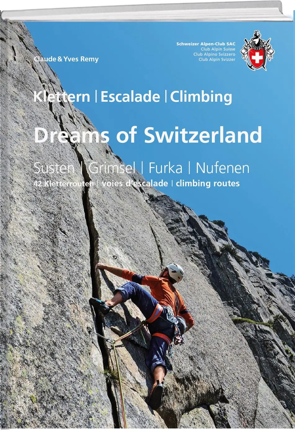 Cover: 9783859024908 | Dreams of Switzerland | Claude Remy (u. a.) | Taschenbuch | 160 S.