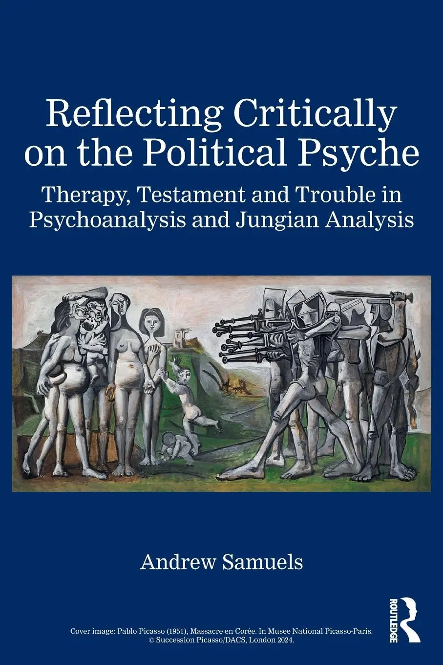 Cover: 9781032985008 | Reflecting Critically on the Political Psyche | Andrew Samuels | Buch