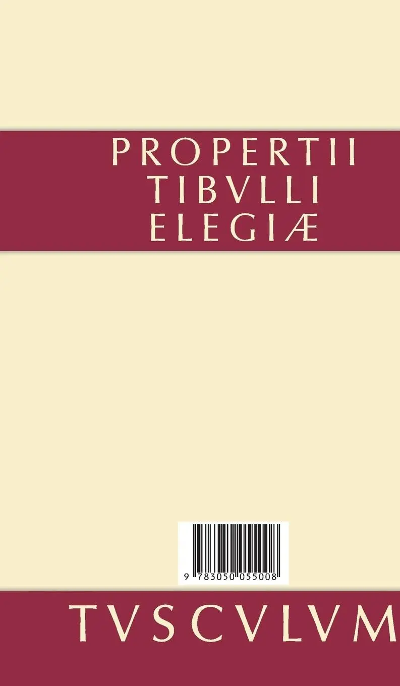 Rückseite: 9783050055008 | Liebeselegien / Carmina | Lateinisch - Deutsch | Properz (u. a.)