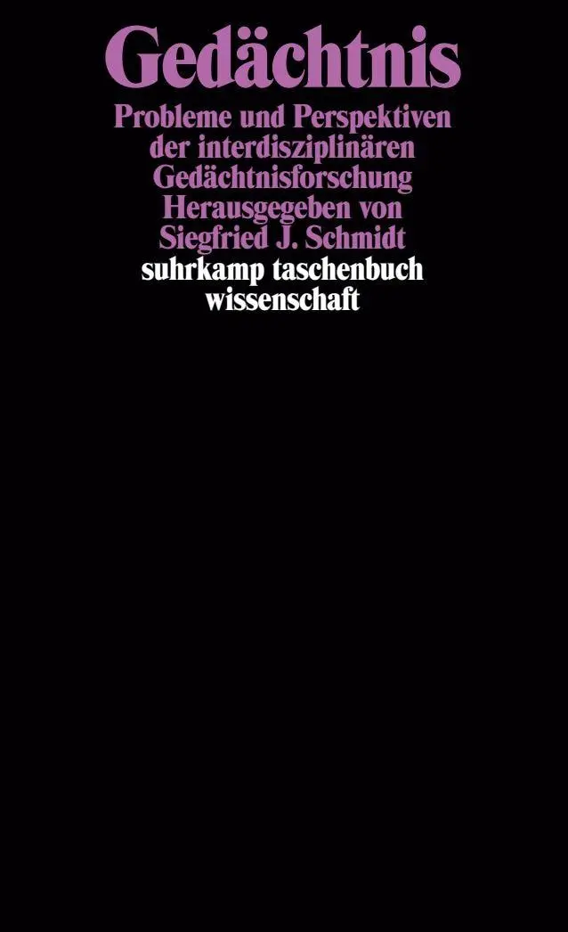 Cover: 9783518285008 | Gedächtnis | Siegfried J. Schmidt | Taschenbuch | 370 S. | Deutsch