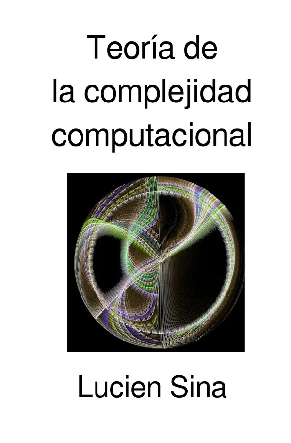 Cover: 9783565195008 | Teoría de la complejidad computacional | DE | Lucien Sina | Buch