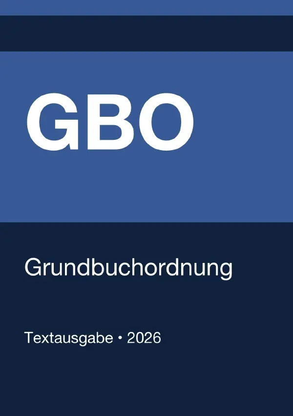 Cover: 9783565265008 | GBO - Grundbuchordnung (Deutschland) 2026 | Gesetze24 Deutschland