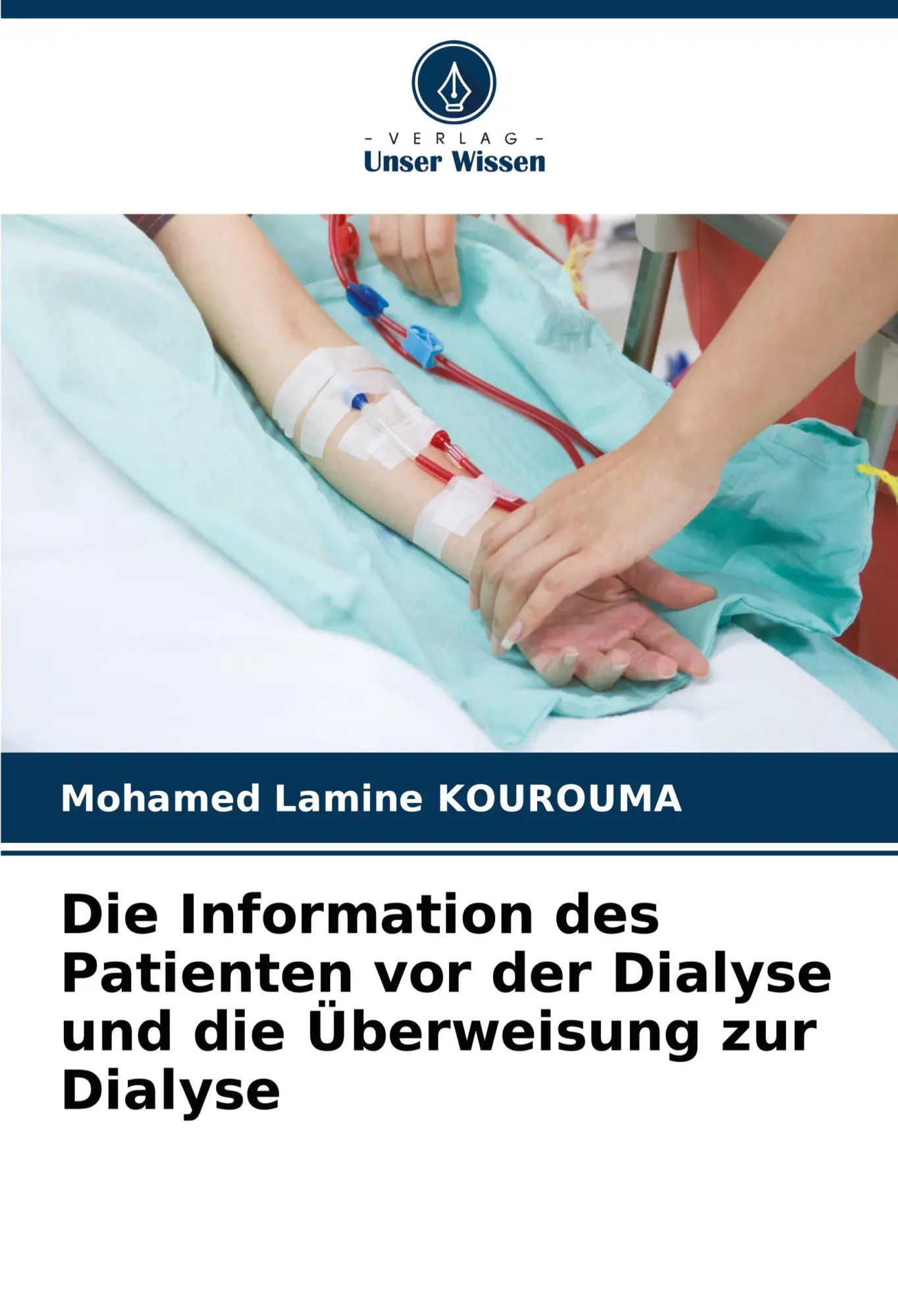 Cover: 9786207335008 | Die Information des Patienten vor der Dialyse und die Überweisung...