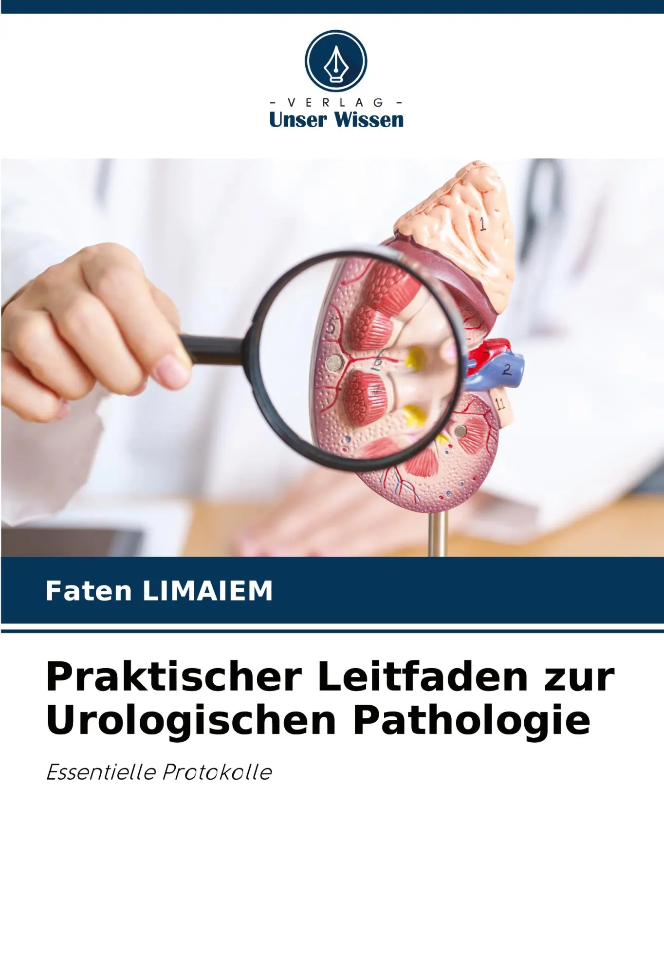 Cover: 9786208635008 | Praktischer Leitfaden zur Urologischen Pathologie | Faten Limaiem