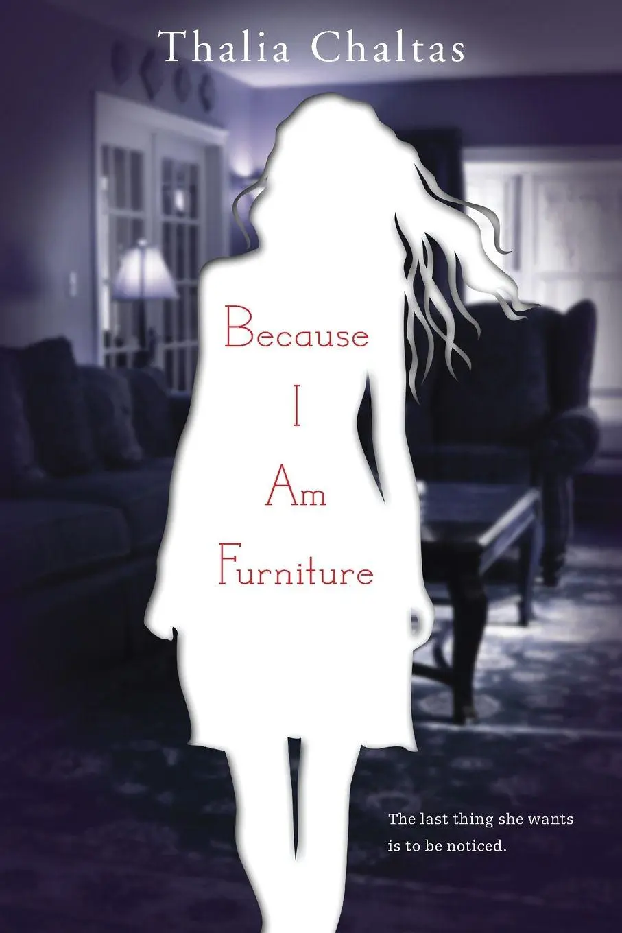 Cover: 9780142415108 | Because I Am Furniture | Thalia Chaltas | Taschenbuch | Englisch