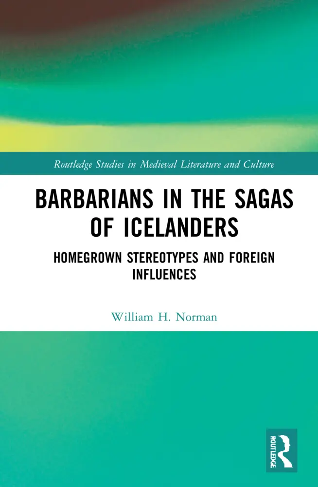 Cover: 9781032045108 | Barbarians in the Sagas of Icelanders | William H. Norman | Buch