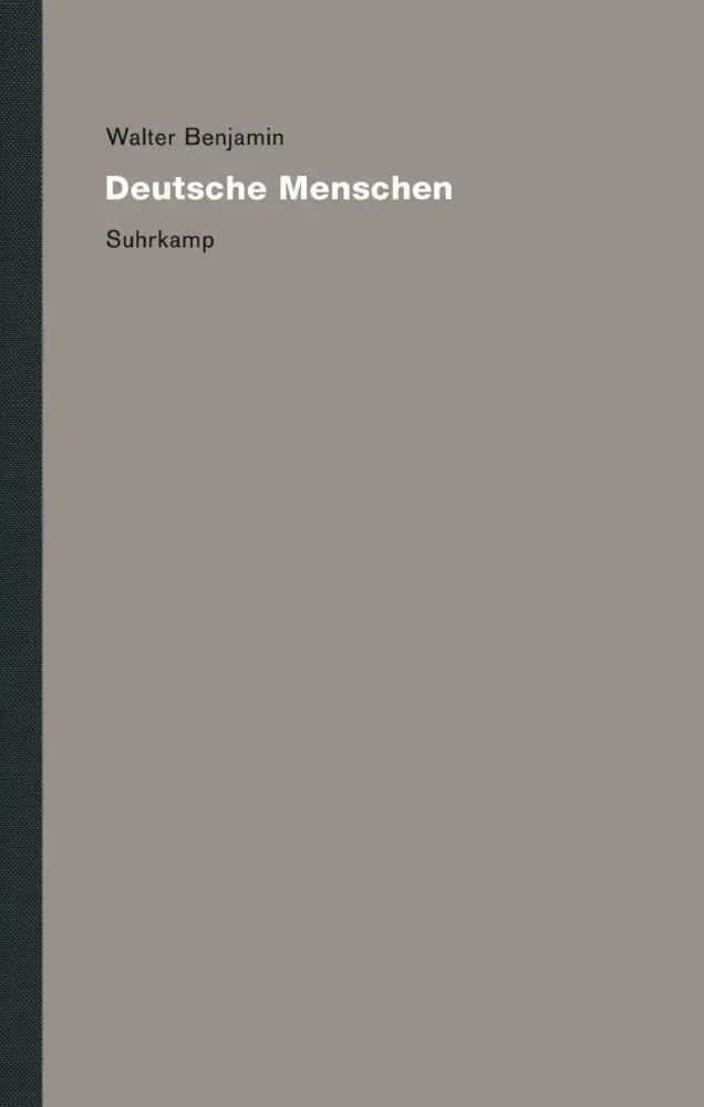 Cover: 9783518585108 | Deutsche Menschen | Walter Benjamin | Buch | 542 S. | Deutsch | 2008