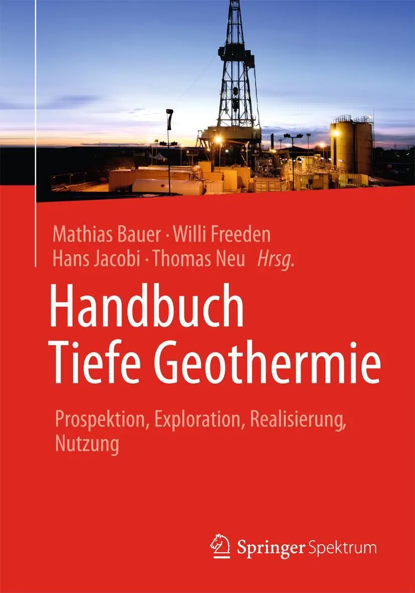 Cover: 9783642545108 | Handbuch Tiefe Geothermie | Mathias Bauer (u. a.) | Buch | xxxii Cover: 9783642545108 | Handbuch Tiefe Geothermie | Mathias Bauer (u. a.) | Buch | xxxii