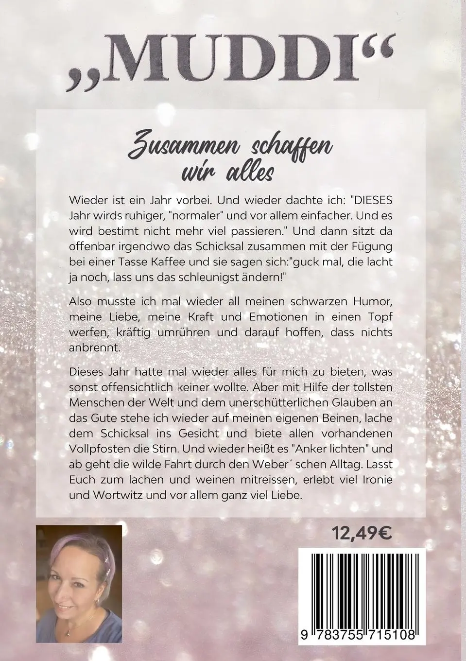 Rückseite: 9783755715108 | Muddi Teil 4 | Zusammen schaffen wir alles | Corinna Weber | Buch