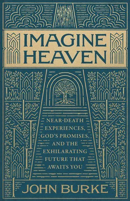 Cover: 9781540905208 | Imagine Heaven | John Burke | Buch | Einband - fest (Hardcover) | 2026