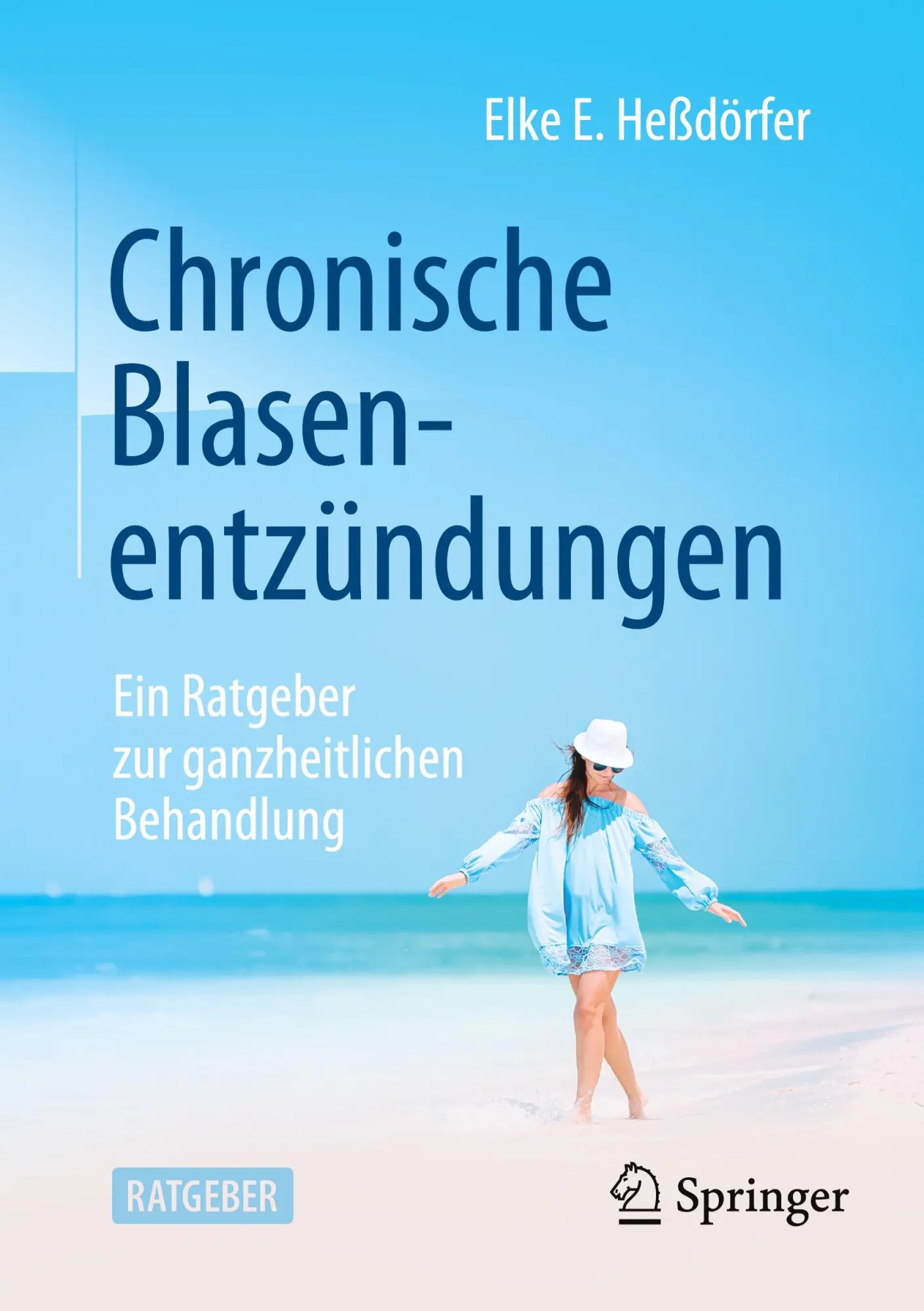 Cover: 9783662645208 | Chronische Blasenentzündungen | Elke E. Heßdörfer | Taschenbuch | ix