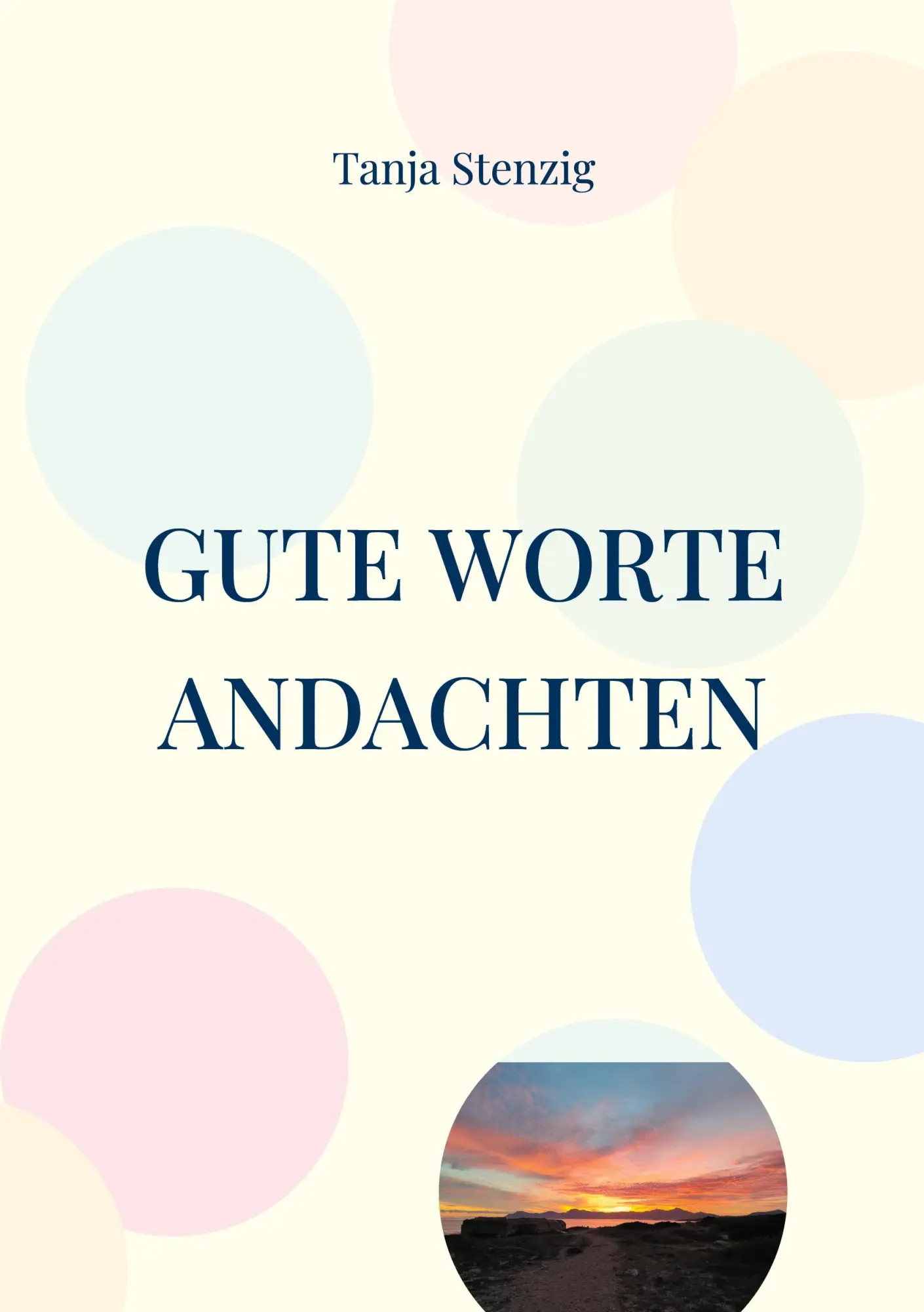 Cover: 9783749485208 | Gute Worte | 155 Andachten für die beste Zeit des Tages | Stenzig