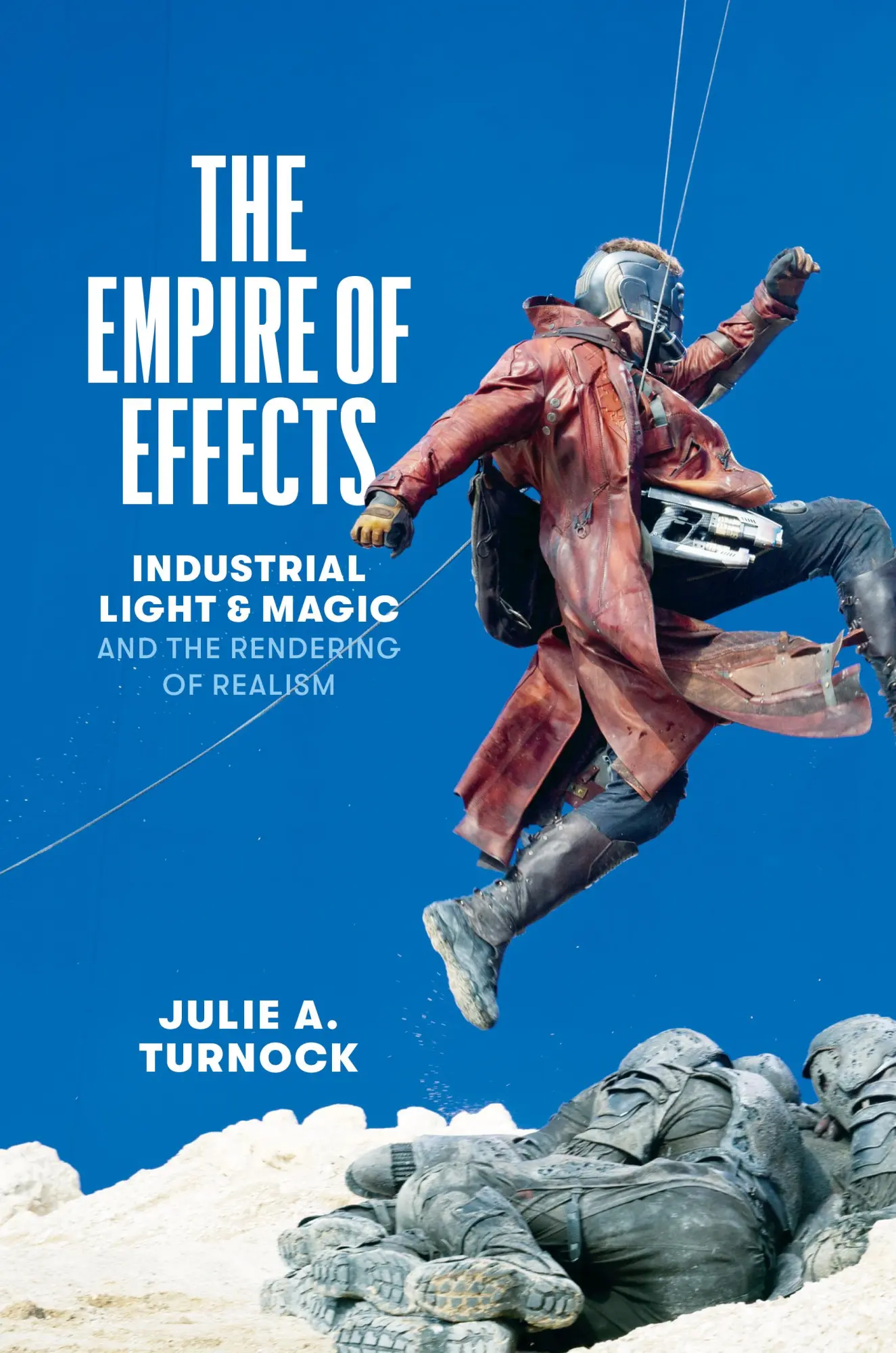Cover: 9781477325308 | The Empire of Effects: Industrial Light and Magic and the Rendering...