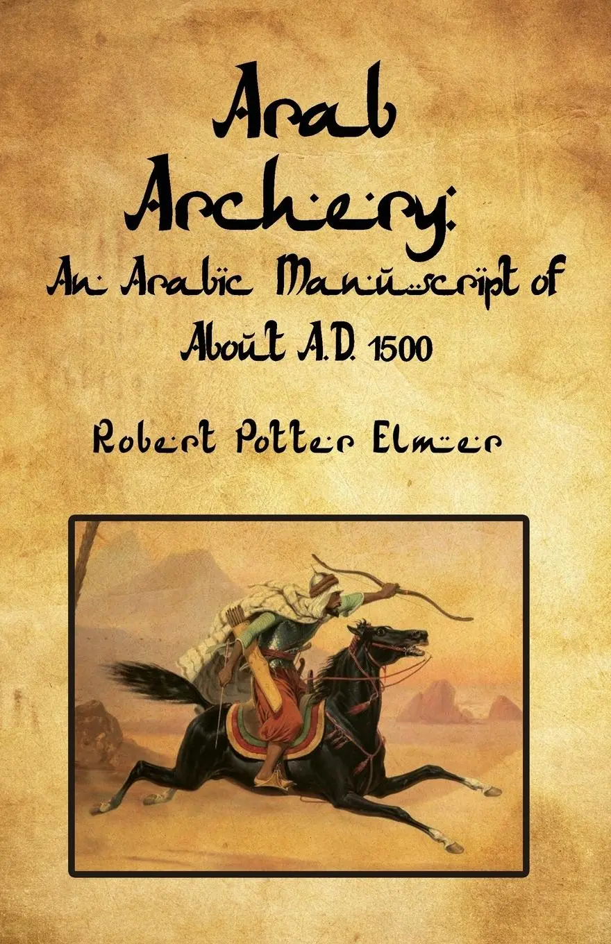 Cover: 9781639235308 | Arab Archery | Robert Potter Elmer | Taschenbuch | Englisch | 2022