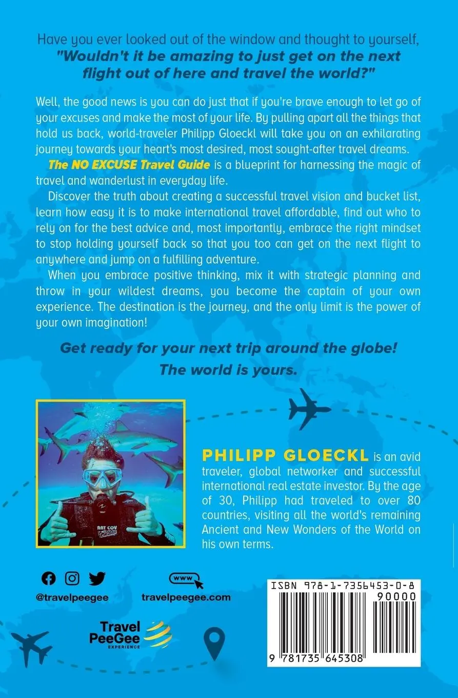 Rückseite: 9781735645308 | The NO EXCUSE Travel Guide | Philipp Gloeckl | Taschenbuch | Englisch