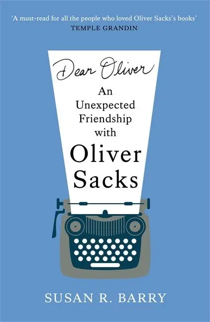 Cover: 9781804185308 | Dear Oliver | An unexpected friendship with Oliver Sacks | Barry