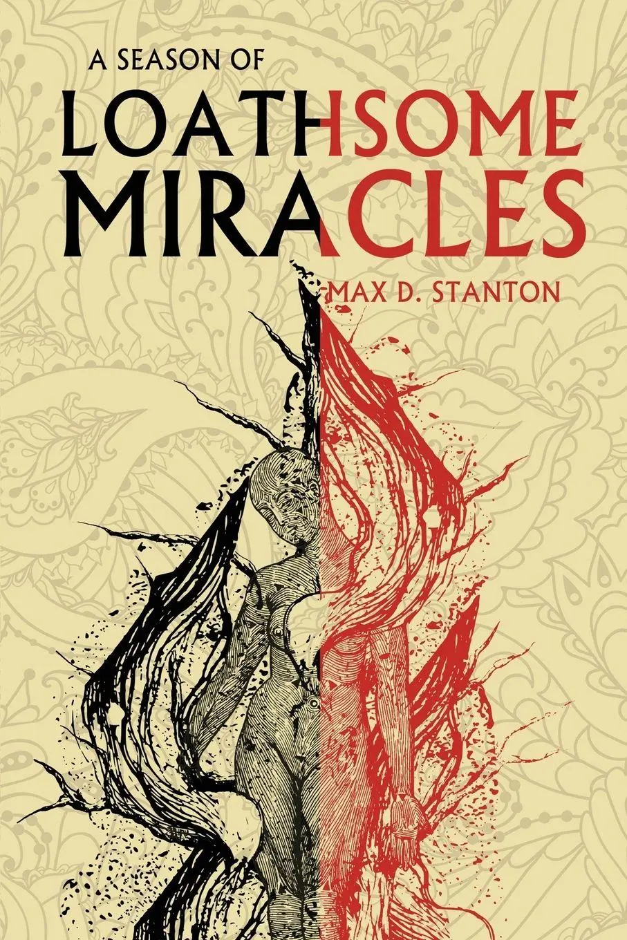 Cover: 9781950305308 | A Season of Loathsome Miracles | Max D. Stanton | Taschenbuch | 2020